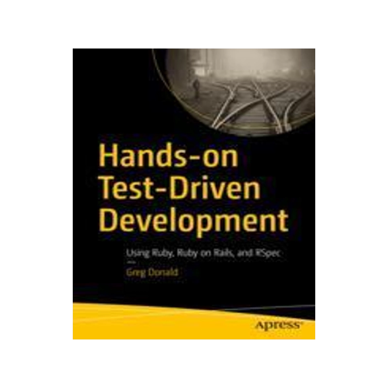 洋書 Test Driven Development in Ruby Hands-on Test-Driven Development: Using Ruby, Ruby on Rails