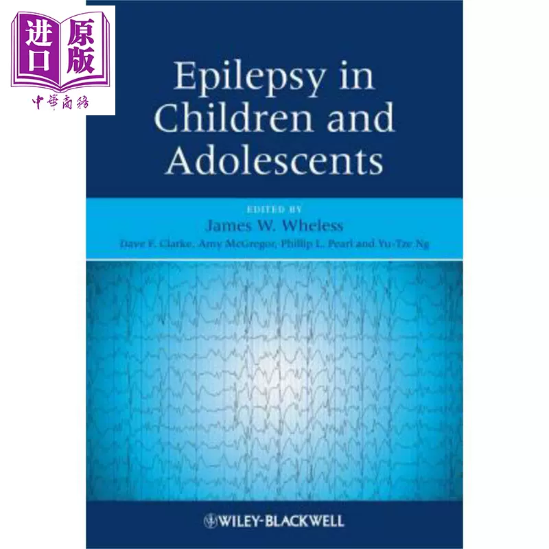 现货儿童和青少年癫痫第2版Epilepsy In Children And Adolescents 