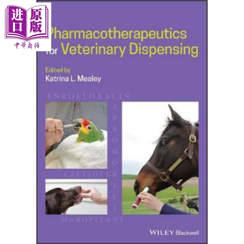 兽医配药的药物治疗学pharmacotherapeutics For Veterinary Dispensing 英文原版katrina Mealey 中商原版