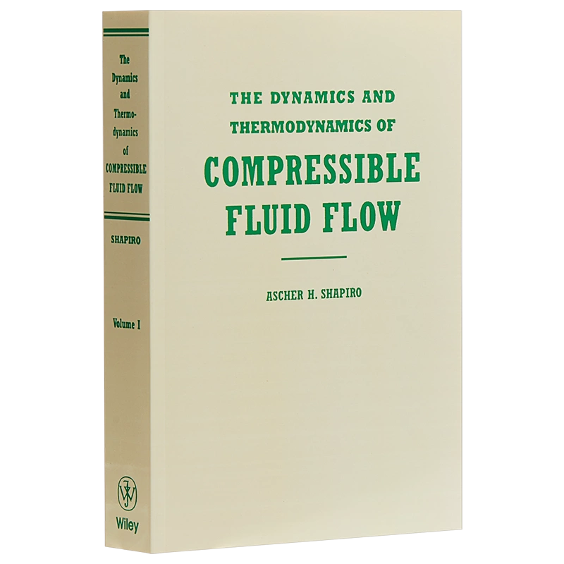 Dynamics And Thermodynamics Of Compressible Fluid Flow Vol 1 英文原版  可壓縮流體力學與熱力學 Ascher Shapiro【中商原-Taobao