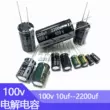 Tụ điện 100v 10 22 33 47 68 100 220 330 470 680 1000 uf 100 volt