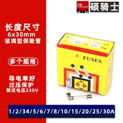 Ống cầu chì thủy tinh 6*30 250V 10A 1 2 3 4 5 6 8 15 20 25 30A