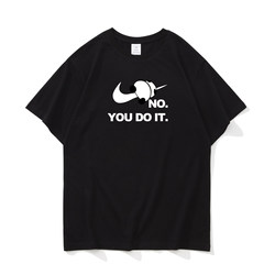 No,You Do It Simple American-Style Lettered Trendy Summer 100% Pure Cotton Short-Sleeved T-Shirt for Men and Women Loose-Fitting Shirt