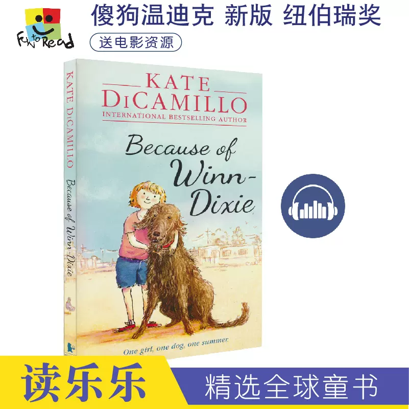 Because of Winn Dixie 傻狗温迪克都是黛茜惹的祸Kate Dicami-Taobao