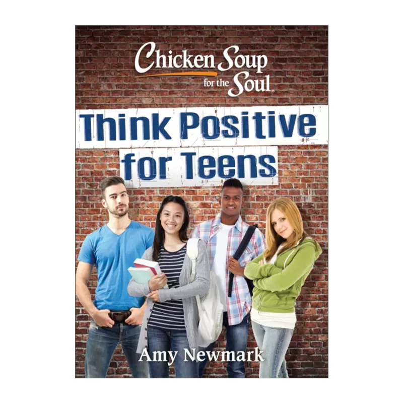 英文原版Chicken Soup for the Soul Think Positive for Teens 心灵