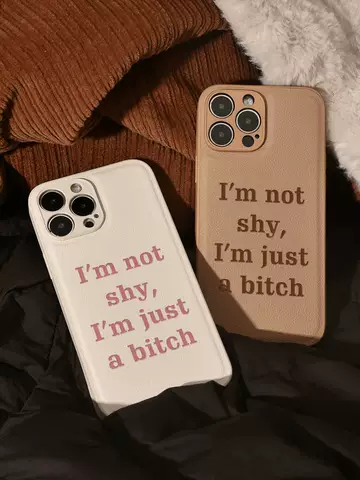 I'm Not Shy I'm Just A Bitch Niche Girls Phone Cases Covers Funny Statement iPhone 15, iPhone 14, iPhone 13, iPhone 12,
