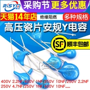 Tụ điện Y an toàn gốm điện áp cao 400V250V 222M 2200pF2.2 102 1nF 471 472 103