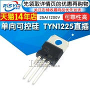 Risym TYN1225 thyristor một chiều 25A/1200V thyristor TO-220 phích cắm thẳng