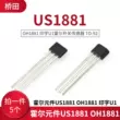 Yếu tố Hall US1881 OH1881 in U1 Cảm biến chuyển đổi Hall TO-92UA 5 miếng Cảm biến