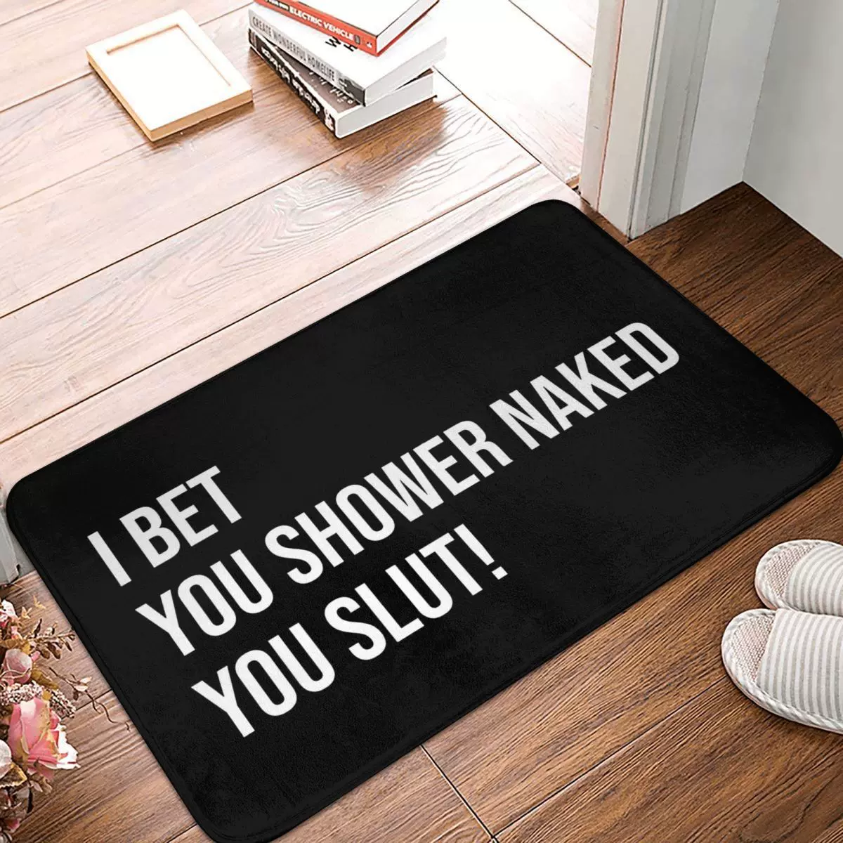 Bedroom Mat I Bet You Shower Naked Funny Prank Gift For Room-Taobao