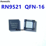 RN9521 QFN-16 tích hợp IC mạch chuyển đổi tăng tốc/sạc đồng bộ 5A MOSFET MOSFET