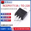 NCEP01T13A Cắm Trực Tiếp TO-220 100V/135A Bộ Điều Khiển Xe Điện N Kênh MOS Transistor Hiệu Ứng Trường MOSFET