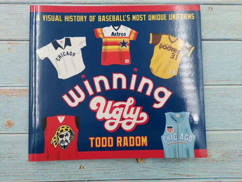 Winning Ugly: A Visual History of Baseball's Most Unique Uniforms