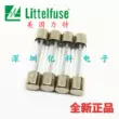 Ống cầu chì thủy tinh 6 * 32 American Littel 312/313 0,5A1A2A3A5A8A10A15A20A 250V