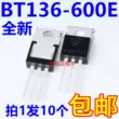 Thyristor hai chiều BT136-600E TO-220 nguyên bản hoàn toàn mới [10 chiếc với giá 5 nhân dân tệ, miễn phí vận chuyển] Thyristor