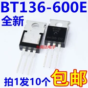 Thyristor hai chiều BT136-600E TO-220 nguyên bản hoàn toàn mới [10 chiếc với giá 5 nhân dân tệ, miễn phí vận chuyển]