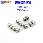 Ống cầu chì thủy tinh 5X20 250V100 miếng 6X30 ngắt nhanh 0.5A/1A/2A/5A/8A/10A15A/30A