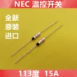 Cầu chì nhiệt NEC nhập khẩu SF113U-1 RY TF113oC 15A250V Công tắc điều khiển nhiệt độ 113 độ