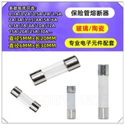 5x20mm ống cầu chì thủy tinh gốm cầu chì 250V 6x30 1A 2A 3A 5A 8 10 15 30A