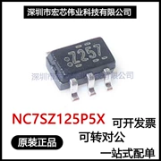 NC7SZ125P5X SC70-5 lụa màn hình Z25 chip điều khiển mạch tích hợp ic mới vị trí ban đầu