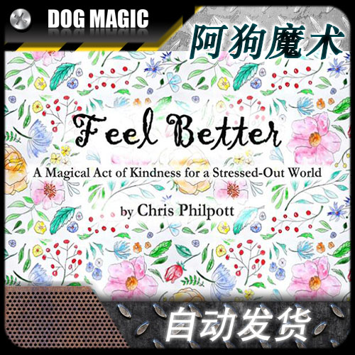 2022 MAGIC TEACHING FEEL BETTER BY CHRIS PHILPOTT-