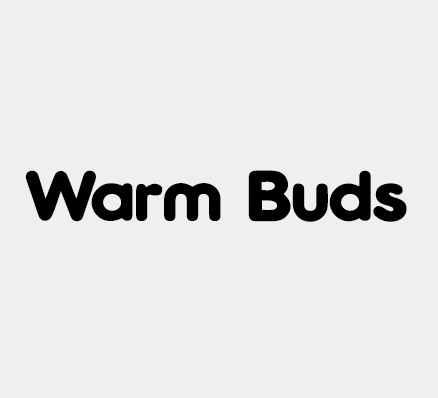 warm buds