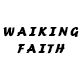 行走信仰WALKING FAITH