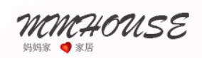 欢迎光临MMHOUSE妈妈家