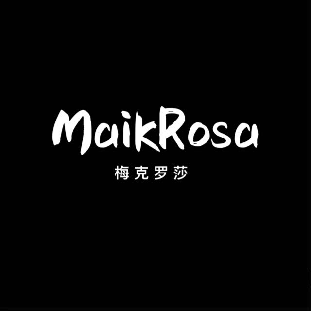 MaikRosa梅克罗莎