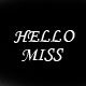 HELLO MISS 私人定制